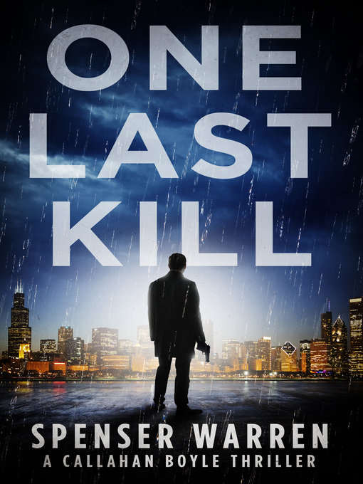 Title details for One Last Kill by Spenser Warren - Available